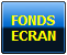 FONDS ECRAN